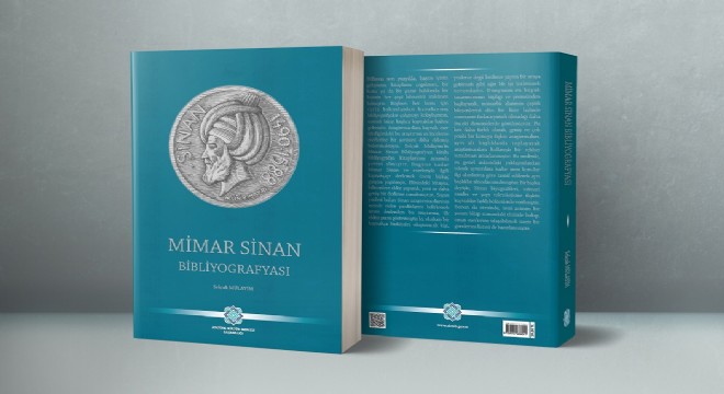 AKM'den ‘Mimar Sinan Bibliyografyası'