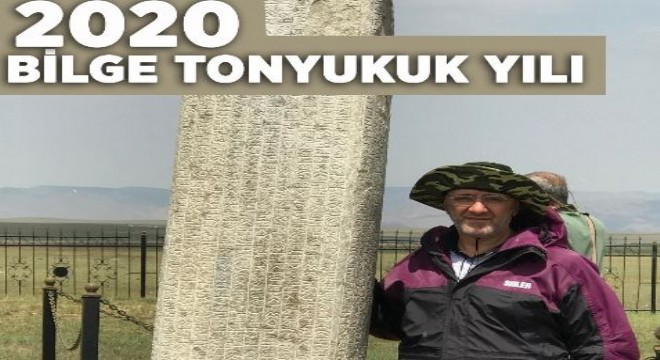 Ceylan: “2020  Bilge Tonyukuk yılı'