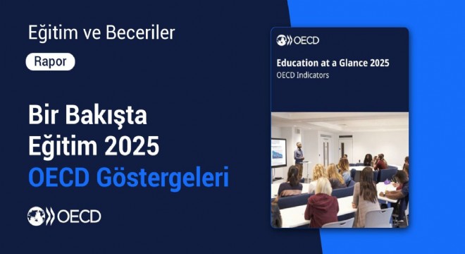 Eğitimde yükseliş OECD raporuna yansıdı