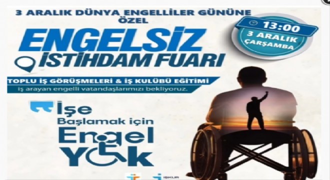 'Engelsiz İstihdam Günleri' başlıyor