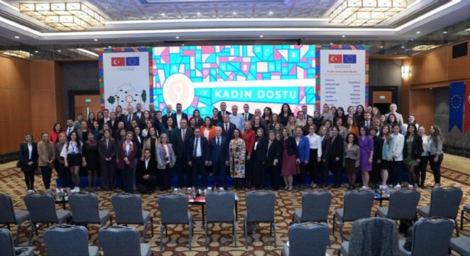 ‘Kadın Dostu Kentler Projesi' 3'üncü fazında