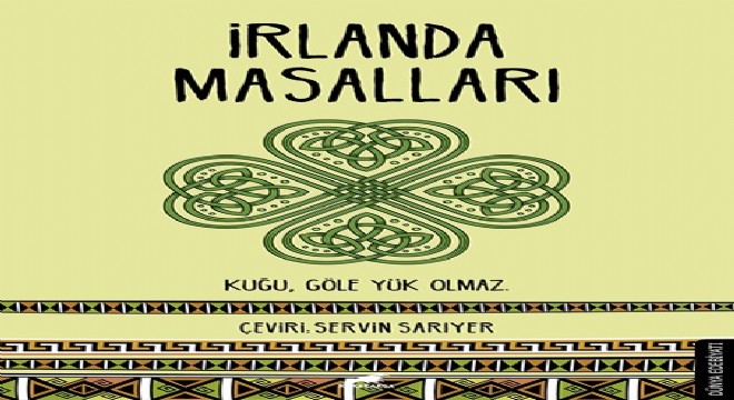 İrlandalı şair Yeats'tan İrlanda Masalları