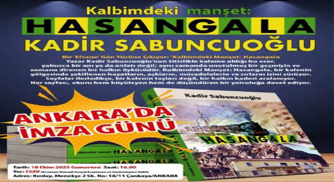 ‘Kalbimdeki manşet: Hasangala' Ankara'da tanıtılacak