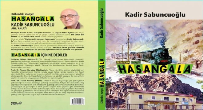 Sabuncuoğlu'ndan 'Kalbimdeki manşet: Hasangala'