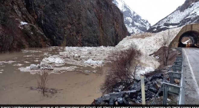 Tunceli-Erzincan karayolunda çığ düştü